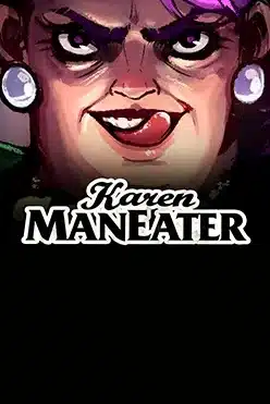 Karen Maneater