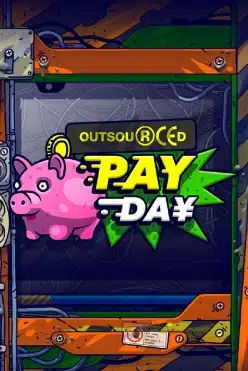 Outsourced: Payday